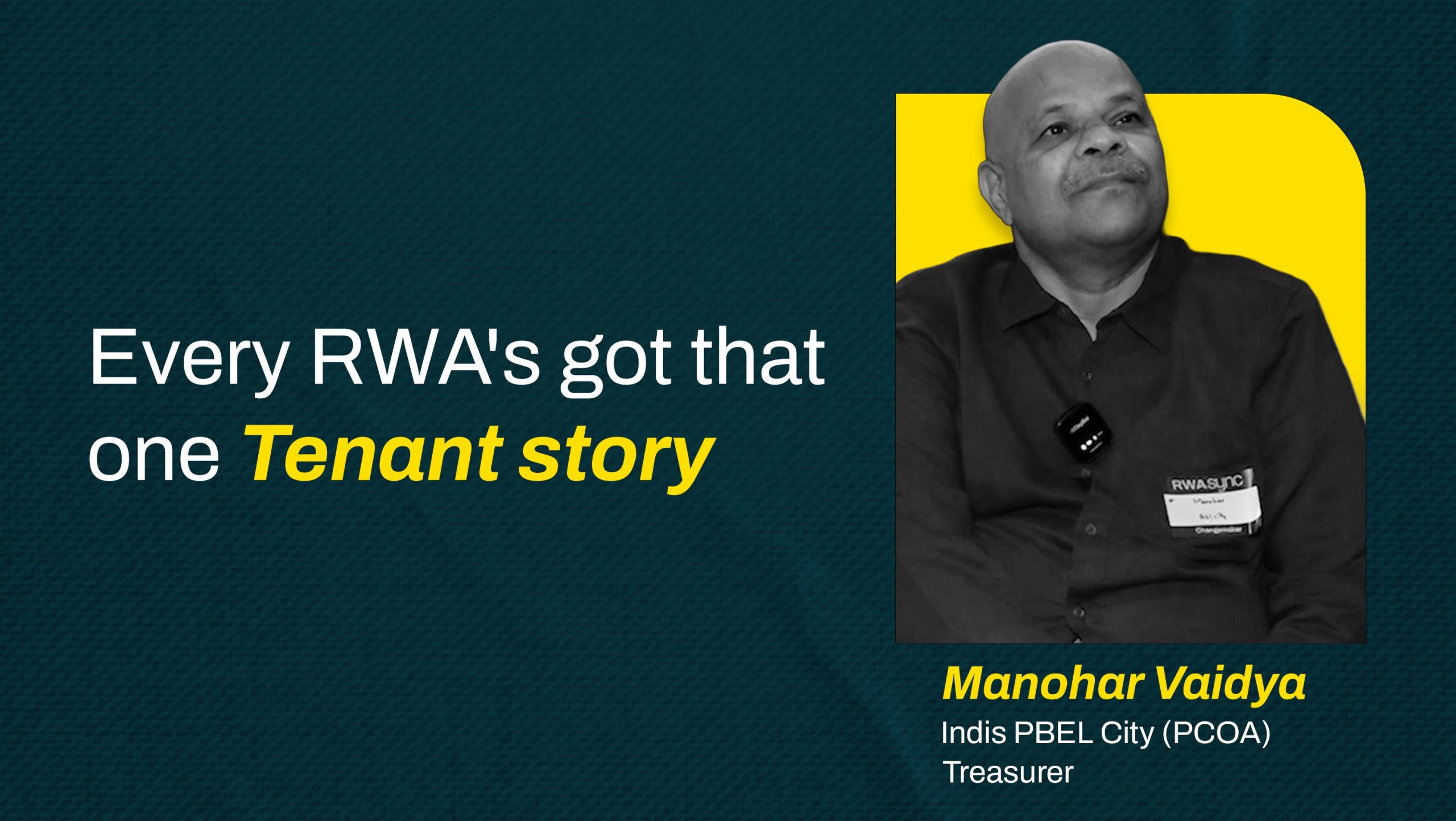 Every RWA has got that one tenant story 