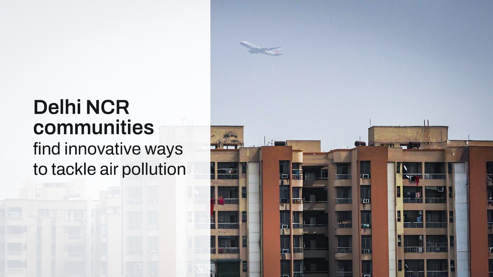 Delhi NCR Communities Find Innovative Ways to tackle air pollution